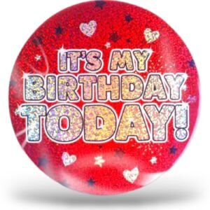 6″ Jumbo Its My Birthday Badge Holographic Boys Girls Children Party Decoration